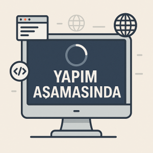 Yapım Aşamasında